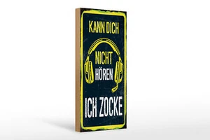 Holzschild Spruch 27x10 cm Kann nicht hören zocke Schild - Bild 1 von 5