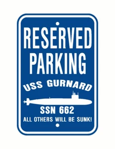 Insegna di parcheggio USS GURNARD SSN 662 US Navy militare PSS001 02 - Foto 1 di 1