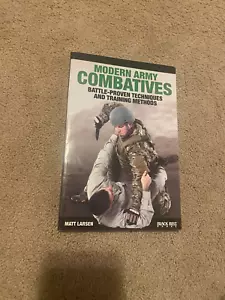 MODERNE ARMEE KAMPFBUCH KAMPFERPROBTE TECHNIKEN UND TRAININGSMETHODEN LARSEN - Bild 1 von 7
