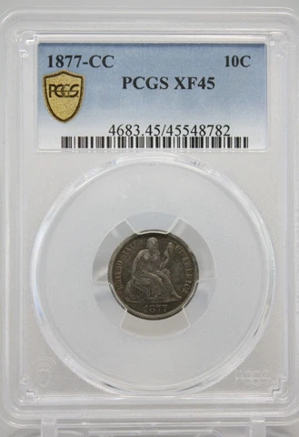 1877-CC Seated Liberty Dime 10C PCGS XF 45 #8782 Cover