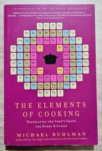 The Elements of Cooking: Translating the Chef's Craft for Every Kitchen - Picture 1 of 12