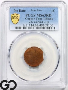 No Date-Type 1 Red Copper Blank, Mint Error 2% Curved Clip, PCGS MS-63 RD * Neat - Picture 1 of 3