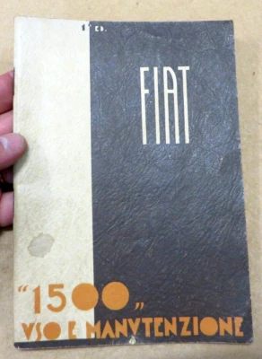 FIAT " 1500 " USO E MANUTENZIONE - 1a EDIZIONE ORIGINALE - 1935 - - Immagine 1 di 4