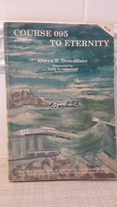 Course 095 to Eternity Elwyn Overshiner Destroyer Squadron Eleven 1980 Signed - Picture 1 of 13