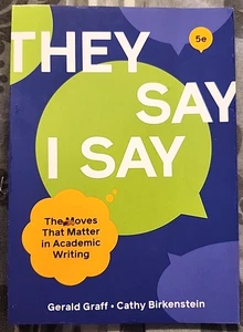 They Say I Say 5e with readings Gerald Graff Cathy Birkenstein Russel Durst - Picture 1 of 3