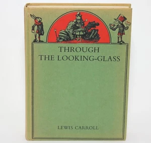 THROUGH THE LOOKING GLASS by Lewis Carol - St Marin's 1977 HC - John Tenniel Art - Imagen 1 de 11