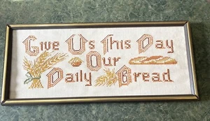 Vintage gerahmter Kreuzstich "Gib uns unser täglich Brot" Stoff Küche Stickerei - Bild 1 von 5