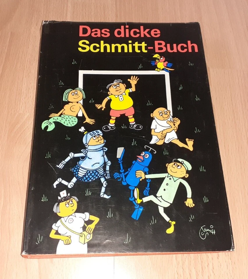 Das dicke Schmitt Buch  von Erich Schmitt Ausgabe 1983 DDR - Bild 1 von 4