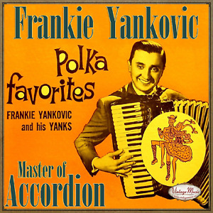 FRANKIE YANKOVIC CD Vintage Dance Orchestra / Polka Favorites , Master Accordion