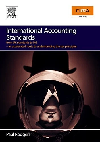 International Accounting Standards: from UK standards to IAS, an - Image 1 of 1
