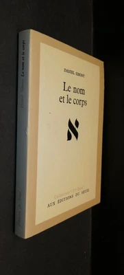 Daniel Sibony Le nom et le corps éditions du Seuil Tel Quel 1974 - Photo 1/2