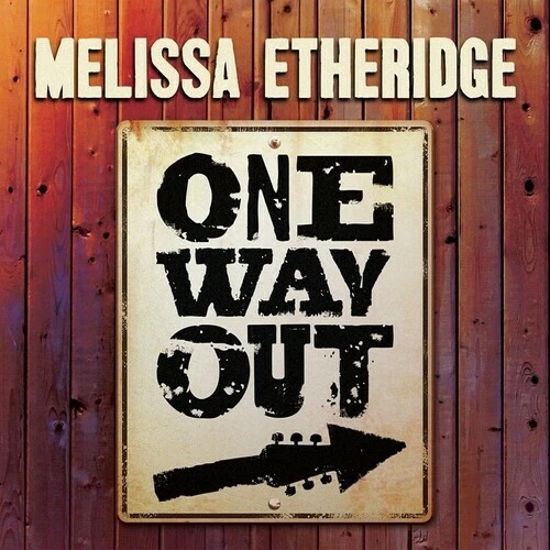 One Way Out by Etheridge, Melissa (Record, 2022)