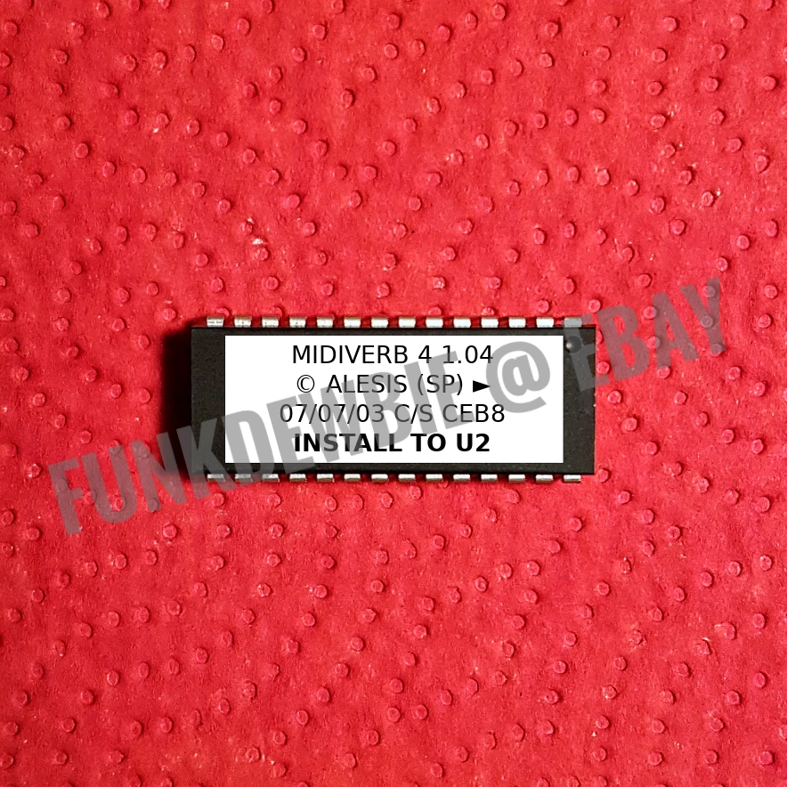 Alesis Midiverb 4 v1.04 EPROM Firmware Upgrade KIT / New ROM Update Chip - Image 1 of 2