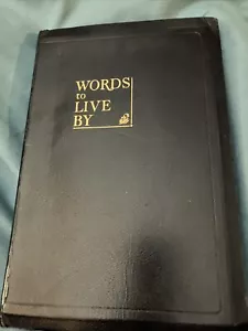 Words To Live By 1949 12th Printing Edited by William Nichols Simon & Schuster - Picture 1 of 7