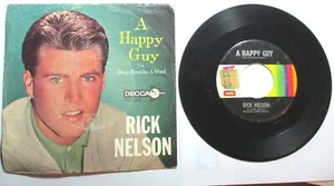 ORIGINAL US ISSUE VINYL 45 RPM SINGLE A HAPPY GUY BY RICKY NELSON/ w pic sleeve - Picture 1 of 1