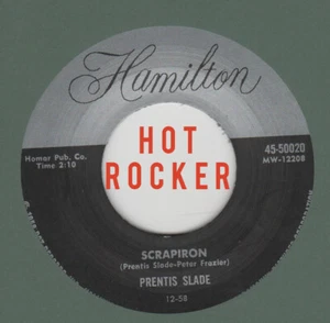 ROCKABILLY REPRO: PRENTIS SLADE - Scrapiron/JIMMY GILMER-Won't Be Long HAMILTON - Picture 1 of 1