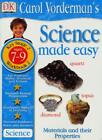 Science Made Easy: Materials and Their Properties: Materials and Their Propert,