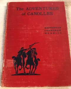 The Adventures of Canolles (Heffernan, Crenshaw, Merritt, 1946 Hardcover) - Foto 1 di 4
