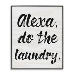 Stupell Industries Alexa Do The Laundry White Brush Typography Black Framed W... - Picture 1 of 9