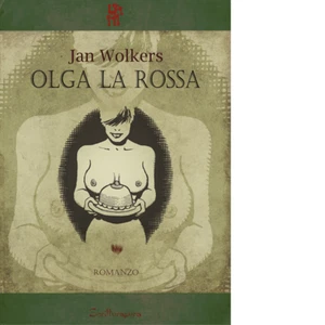 Olga la rossa Libro di Jan Wolkers - Scritturapura, 2023 - Foto 1 di 1