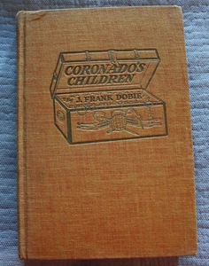 Coronado's Children hardback book J. Frank Dobie texana Texas book 1931 - Bild 1 von 13