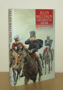 Allan Mallinson - A Regimental Affair (Hervey) - 1st/1st (2001 First Edition DJ) - Bild 1 von 5