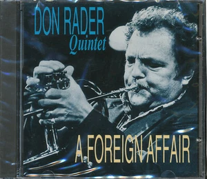 Don Rader Quintet A Foreign Affair CD NEU On The Trail Tears Inside Printemps - Picture 1 of 2