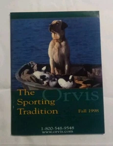 Orvis The Sporting Tradition Fall 1998 Catalog Clothing Hunting Fishing - Foto 1 di 7
