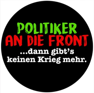 Politiker an die Front Frieden Vinyl-Aufkleber Sticker für Auto wetterfest 10cm - Picture 1 of 1