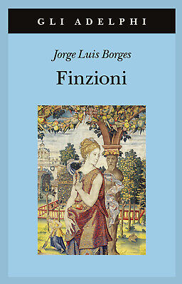 Finzioni - Borges Jorge L. • 13.01€