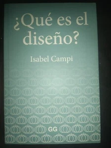 ¿QUE ES EL DISEÑO? ISABEL CAMPI I VALLS - Imagen 1 de 1