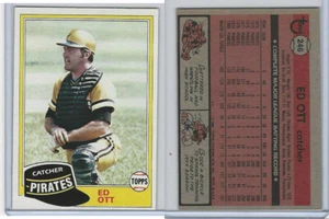 1981 Topps Baseball, #246 Ed Ott, Pirates - Picture 1 of 1