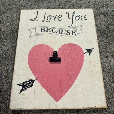 Rustic Wooden "I Love You Because" Photo Clip Wall Hanging Board w/ Heart - Image 1 of 4