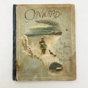 Onward A Scripture Text Book for Each Day Christian Faith Devotions Antique Book - Picture 1 of 14