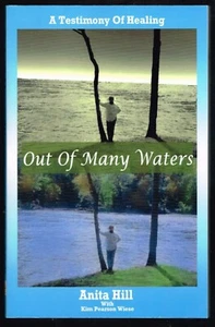 Out of Many Waters by Anita Hill - Picture 1 of 2