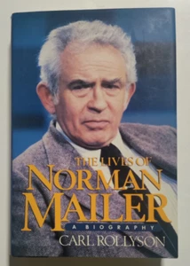 Carl Rollyson - THE LIVES OF NORMAN MAILER NY, 1991 - Signed - 1st Amer. Ed - DJ - Picture 1 of 18