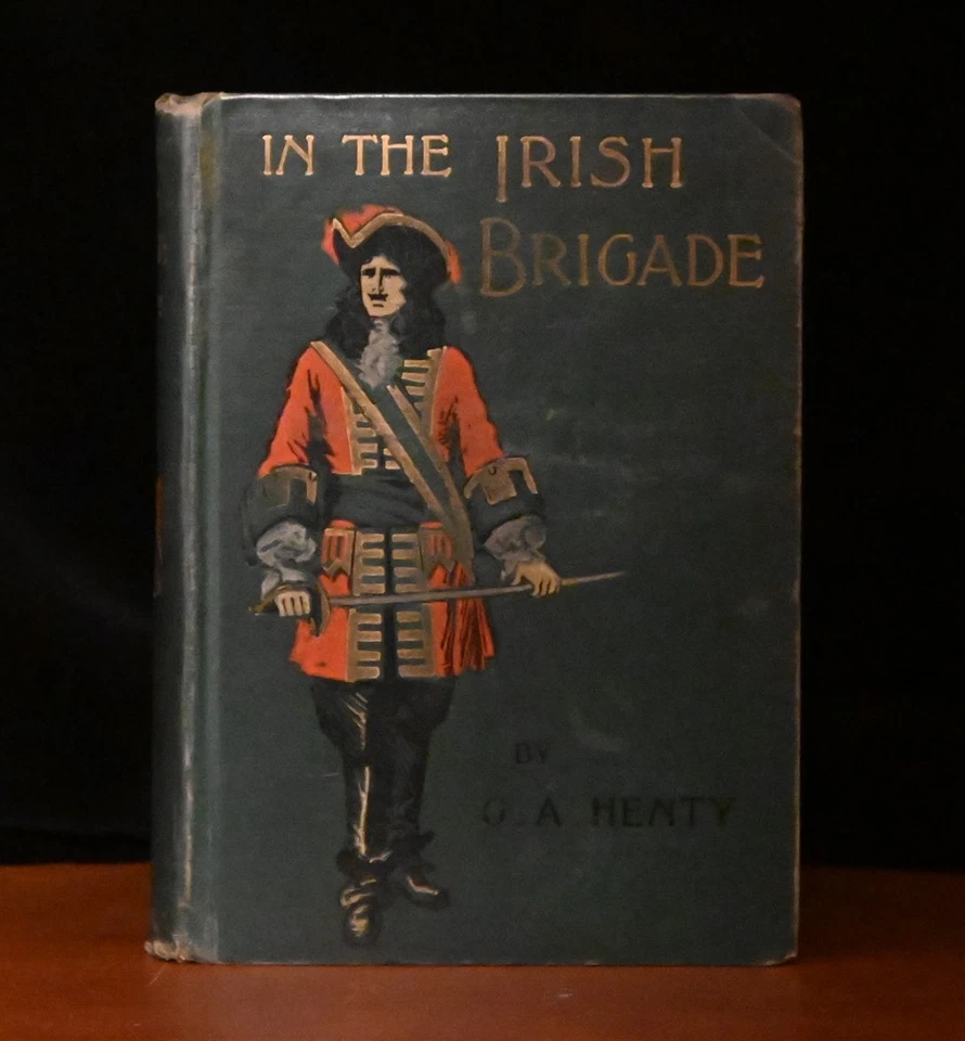 In the Irish Brigade by G. A. Henty 1900 First Edition - Image 1 of 1