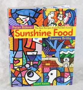 Sunshine Food Best Recipes Florida's Cuisine 1998 Peter Buhrer Signed Cookbook - Bild 1 von 19