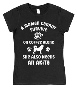 Damen-T-Shirt Can't Survive On Coffee Alone Need an Akita für Hundemama Besitzer - Bild 1 von 5