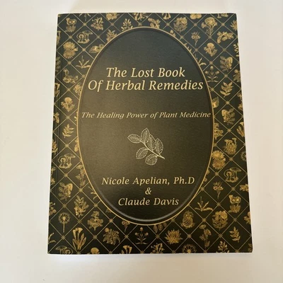 The Lost Book of Herbal Remedies: Healing Powers of Plants, Alternative Medicine Foto 1 de 4