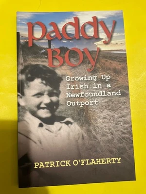 Paddy Boy : Growing Up Irish in a Newfoundland Outport - Image 1 of 2