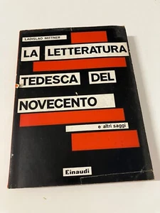 LA LETTERATURA TEDESCA DEL NOVECENTO e altri saggi Ladislao Mittner Einaudi 1960 - Imagen 1 de 7