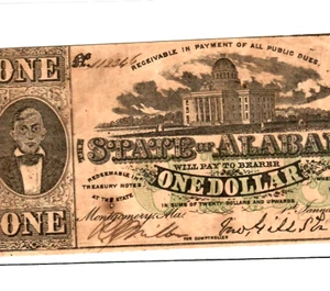 $1 "STATE OF ALABAMA" 1800'S (GREEN OVERPRINT) $1 "STATE OF ALABAMA" CRISPY(BUT) - Picture 1 of 3