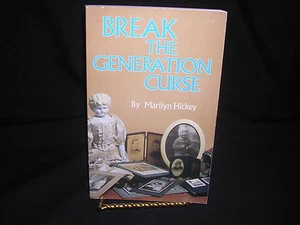 Break the Generation Curse by Marilyn Hickey (1999, Paperback) - Picture 1 of 2