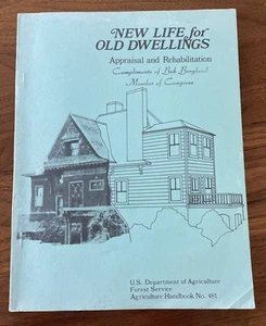NEW LIFE for OLD DWELLINGS: Appraisal and Rehabilitation ~ Bob Bergland Gift - Bild 1 von 9