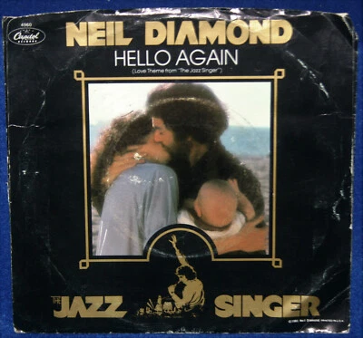 Neil Diamond "Hello Again" from The Jazz Singer Soundtrack 1980 45rpm Pic Slv EX - Image 1 of 3