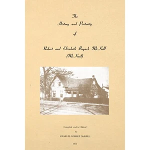 The History and Posterity of Robert and Elizabeth Boyack McKell (McKail) - Imagen 1 de 1