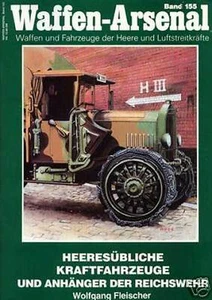 Waffen-Arsenal 155 Kraftfahrzeuge Anhänger Reichswehr Krupp L 3 H L3H Kfz. 67 13 - Photo 1 sur 1