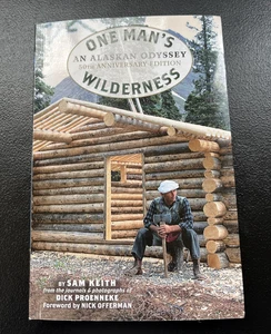 One Man's Wilderness 50th Anniversary Edition: An Alaskan Odyssey Book Sam Keith - Bild 1 von 4