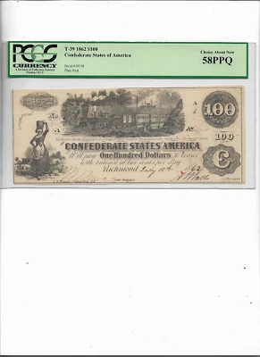 T-39  1862  $100  CONFEDERATE STATES OF AMERICA   CHOICE ABOUT NEW 58PPQ - Image 1 of 2
